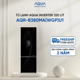 Tủ lạnh Aqua Inverter 320 lít AQR-B380MA(WGP)U1 - Bảo hành chính hãng 2 năm - Freeship toàn quốc