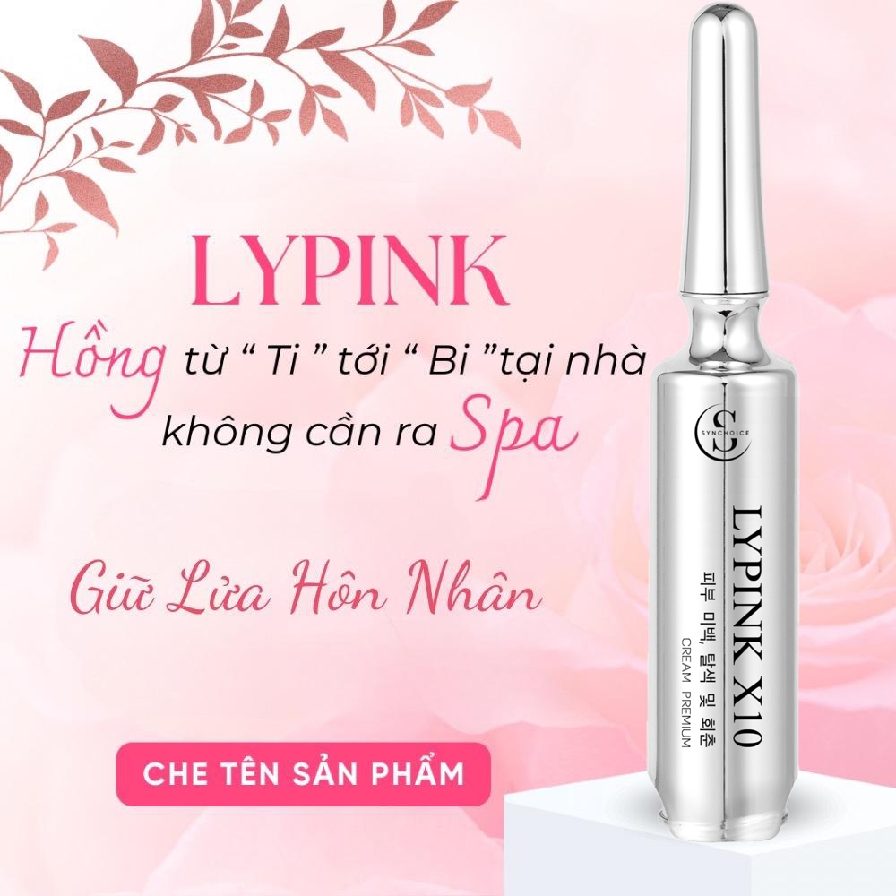 SYNCHOICE Kem Làm Hồng Vùng Kín Lypink X10 - Dưỡng Sáng Khử Thâm Nhũ ...