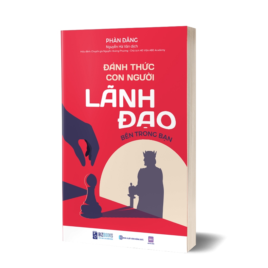 Sách Đánh Thức Con Người Lãnh Đạo Bên Trong Bạn - Bizbooks