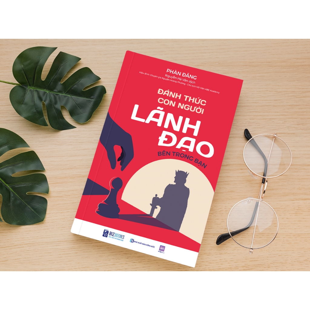 Sách Đánh Thức Con Người Lãnh Đạo Bên Trong Bạn - Bizbooks