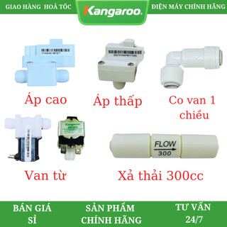 Áp Cao, Áp Thấp, Van Từ, Van Sục Rửa RO, Nắp Lõi HU - Hàng Chính Hãng Kangaroo 100%