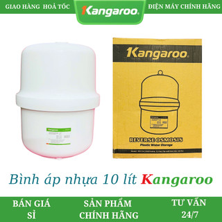 Bình Áp Nhựa 10 Lít Kangaroo - Chính Hãng 100% - [Tặng kèm van bình áp ]