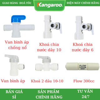Van cấp nước, Van xả FLOW, Van bình áp cho máy lọc nước Karofi, Kangaroo, Korihome, AQUA, Sunhouse