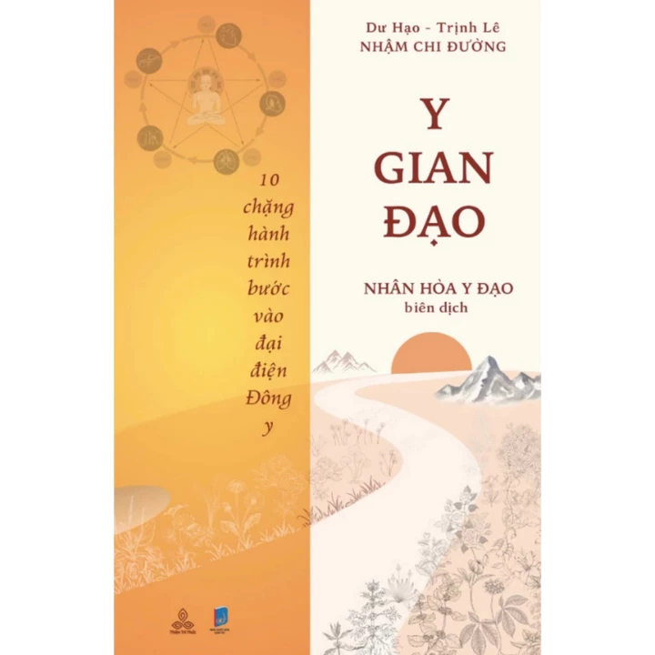 Vietnamese Book · Đông Y Chi Lộ + Y Gian Đạo + Hướng Nội Cầu (Dư Hạo - Nhậm Chi Đường) - Lẻ/Combo (Thiện Tri Thức) – 6