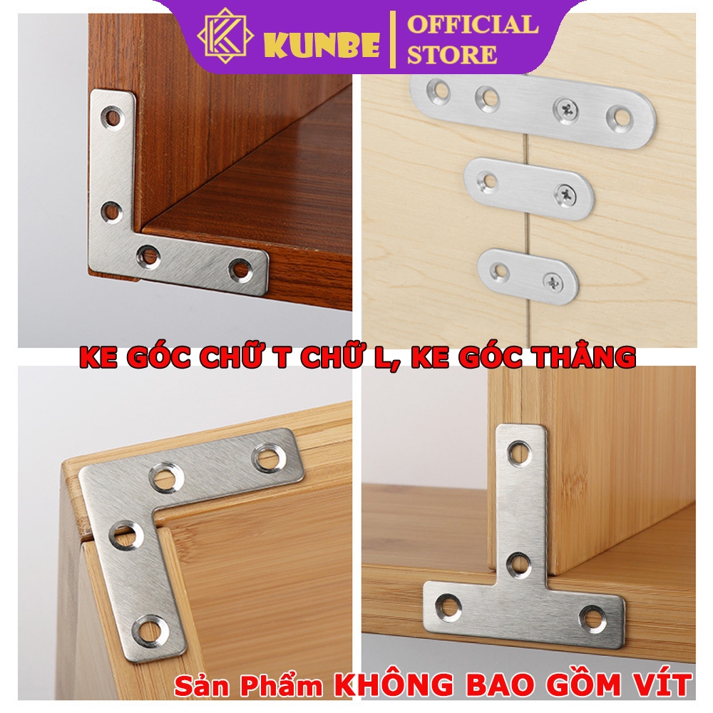 COMBO Ke Góc Chữ T Chữ L Ke Góc Thẳng Đa Năng KUNBE Pat Góc Vuông 90 Độ ...
