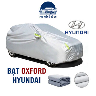 Bạt phủ ô tô Hyundai I10,Santafe,Accent,Kona,Tucson,Creta,Getz-Bạt Phủ Xe Ô Tô vải  Dù OXFORD Cao Cấp