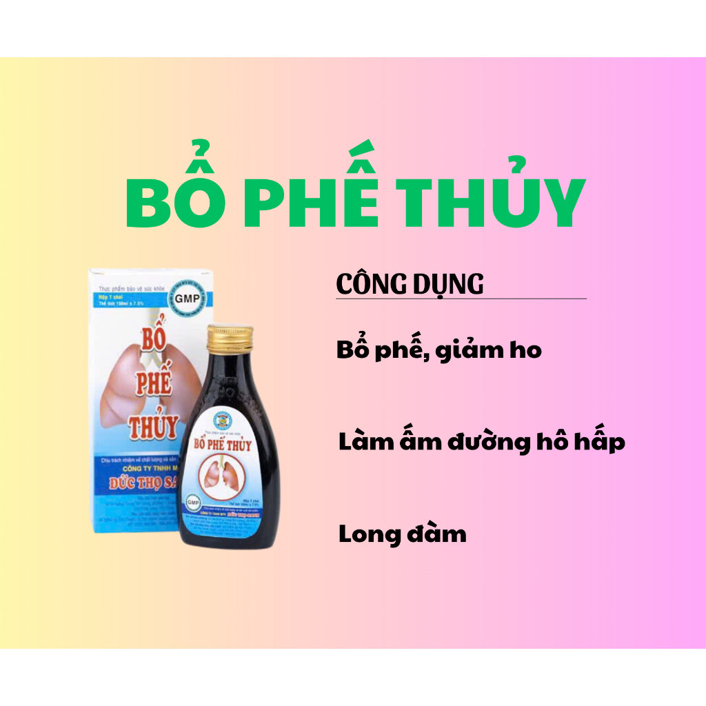 Bổ phế thuỷ Đức Thọ Sanh (150ml) bổ phế, giảm ho, ấm đường hô hấp, viêm họng, khan tiếng hen suyễn