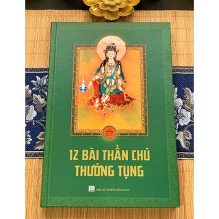 12 Bài thần chú thường tụng