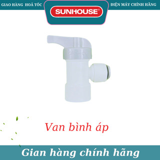 Van bình áp - Dùng Trong Bình Áp 8 Lít và 10 Lít Máy Lọc Nước RO Sunhouse, AQUA, Karofi