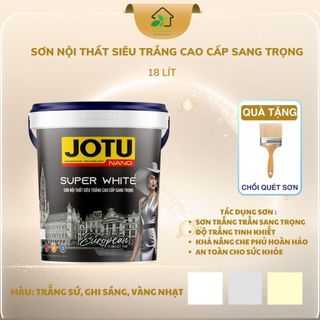 18 Lít- [hỏa tốc Hà Nội] Sơn trắng trần cao cấp, sơn nội thất JUBY dòng siêu trắng sang trọng - Lưu ý: đặt 1 thùng 1 đơn
