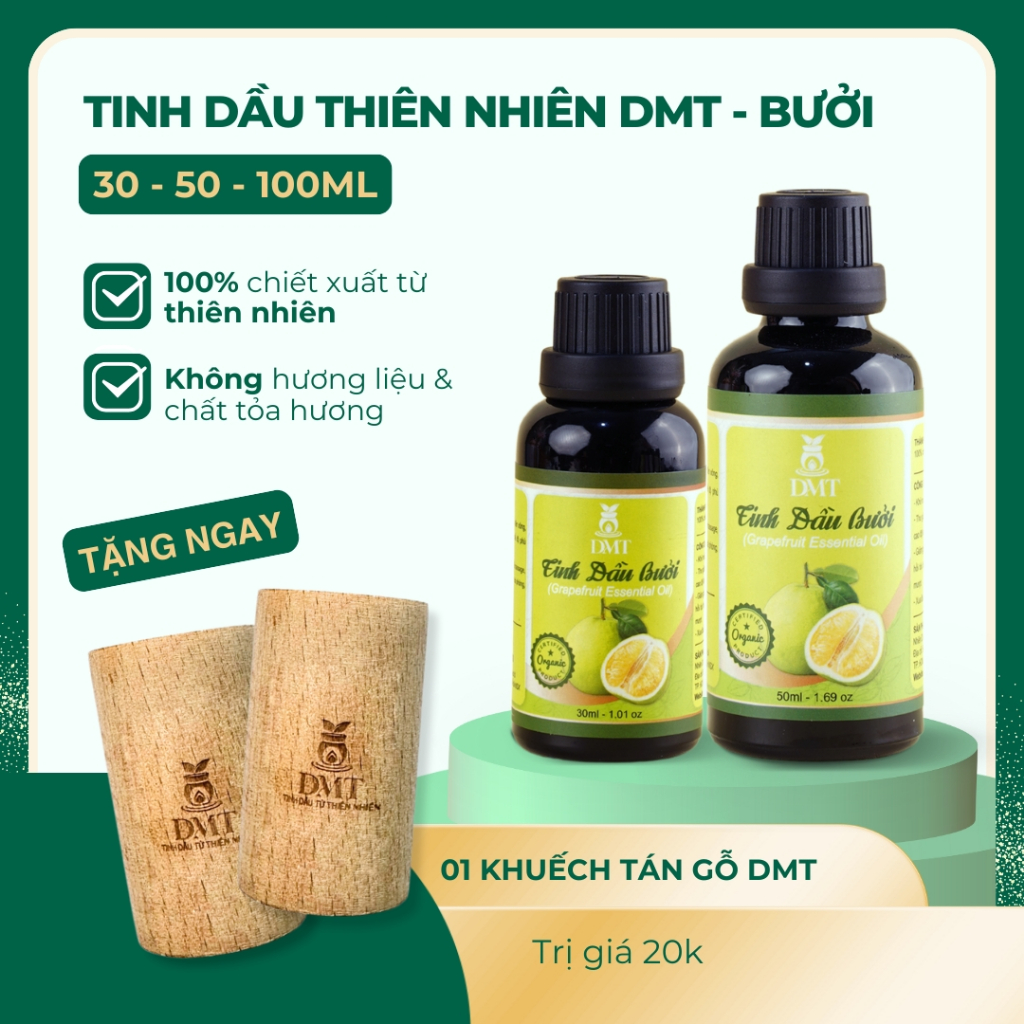 Tinh Dầu Bưởi Thiên Nhiên DMT – Hương Bưởi Thanh Mát, Thơm Phòng Dễ Chịu, Hỗ Trợ Chăm Sóc Tóc