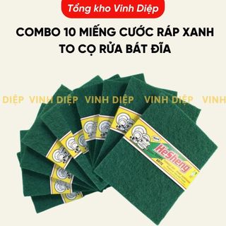 .Combo 10 miếng cước ráp xanh to cọ rửa bát đĩa xoong chảo siêu sạch, cọ bát, cọ xoong