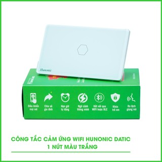 Công tắc cảm ứng Hunonic Datic 1 Nút kết nối Wifi điều khiển mọi thiết bị từ xa qua điện thoại