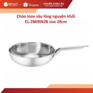 Chảo Inox sâu lòng nguyên khối EL-2869IN28 size 28cm