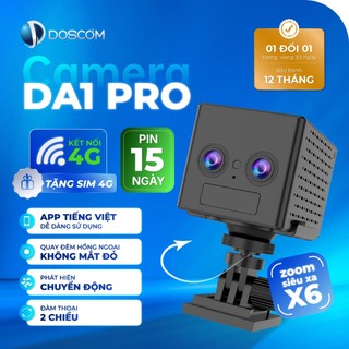 Camera 4G Mini Doscom DA1 Pro Zoom X6 Giám Sát An Ninh 360 độ - Tích Hợp Quay Đêm Hồng Ngoại