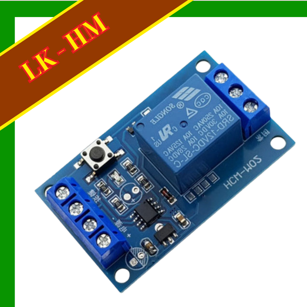 Module kích hoạt relay bằng nút nhấn - Mạch bật tắt thiết bị bằng nút ...