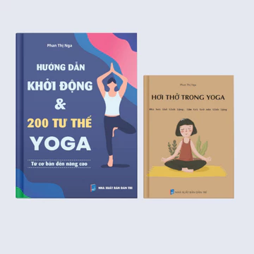 Combo sách yoga cho người mới tập: Hướng dẫn khởi động & 200 tư thế yoga + Hơi thở trong yoga