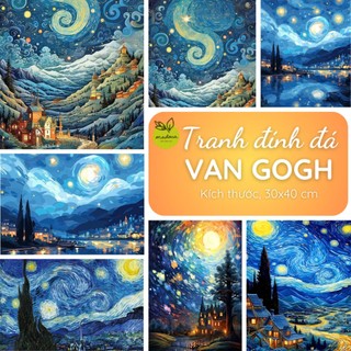 [HỎA TỐC] Tranh đính đá 5D, tổng hợp PHONG CẢNH, VANGOGH 30x40cm, KHÔNG KÈM KHUNG