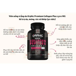 Viên uống trắng da Orphic Premium Collagen Plus 1500 MG hỗ trợ da, móng, tóc và khớp (90 viên)