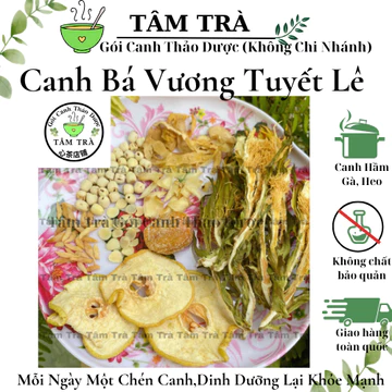 Canh Bá Vương Tuyết Lê -Thanh Tâm Chỉ Khát - Gói Canh Thảo Dược -Nguyên Liệu Hầm Canh -Tâm Trà