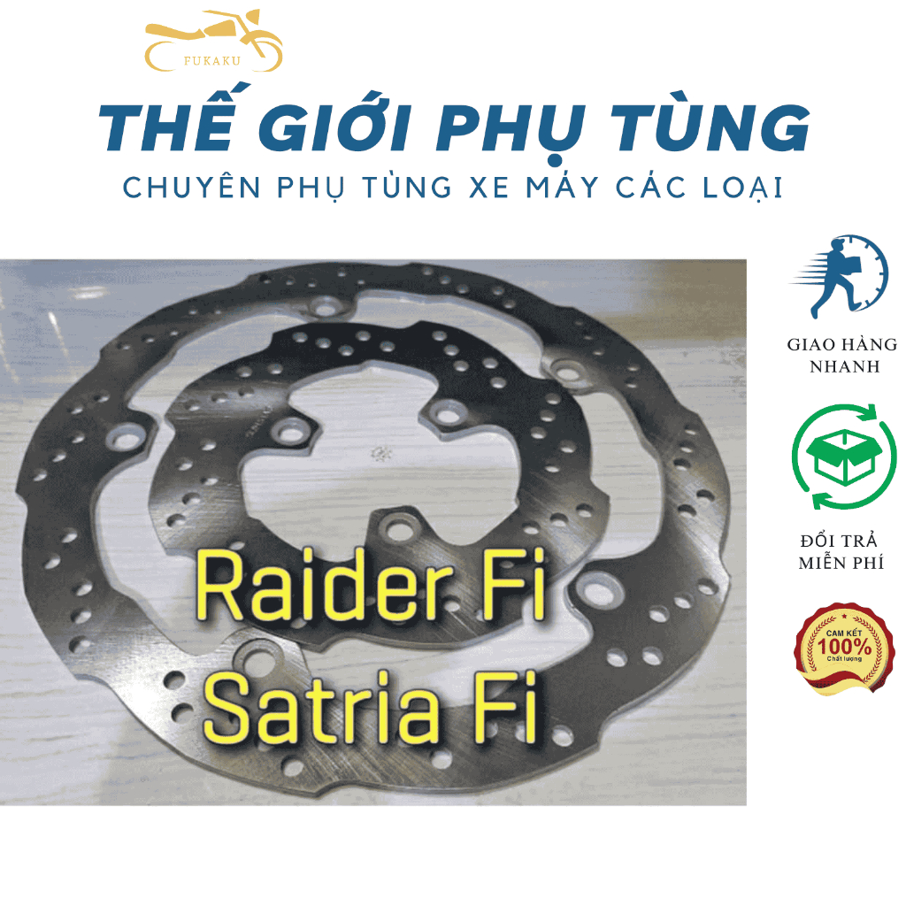 Đĩa Thắng Trước Và Sau Xe Raider Fi /Satria Fi/ GSX R150/ GSX S150/ Bandit 150 Hàng Cao Cấp