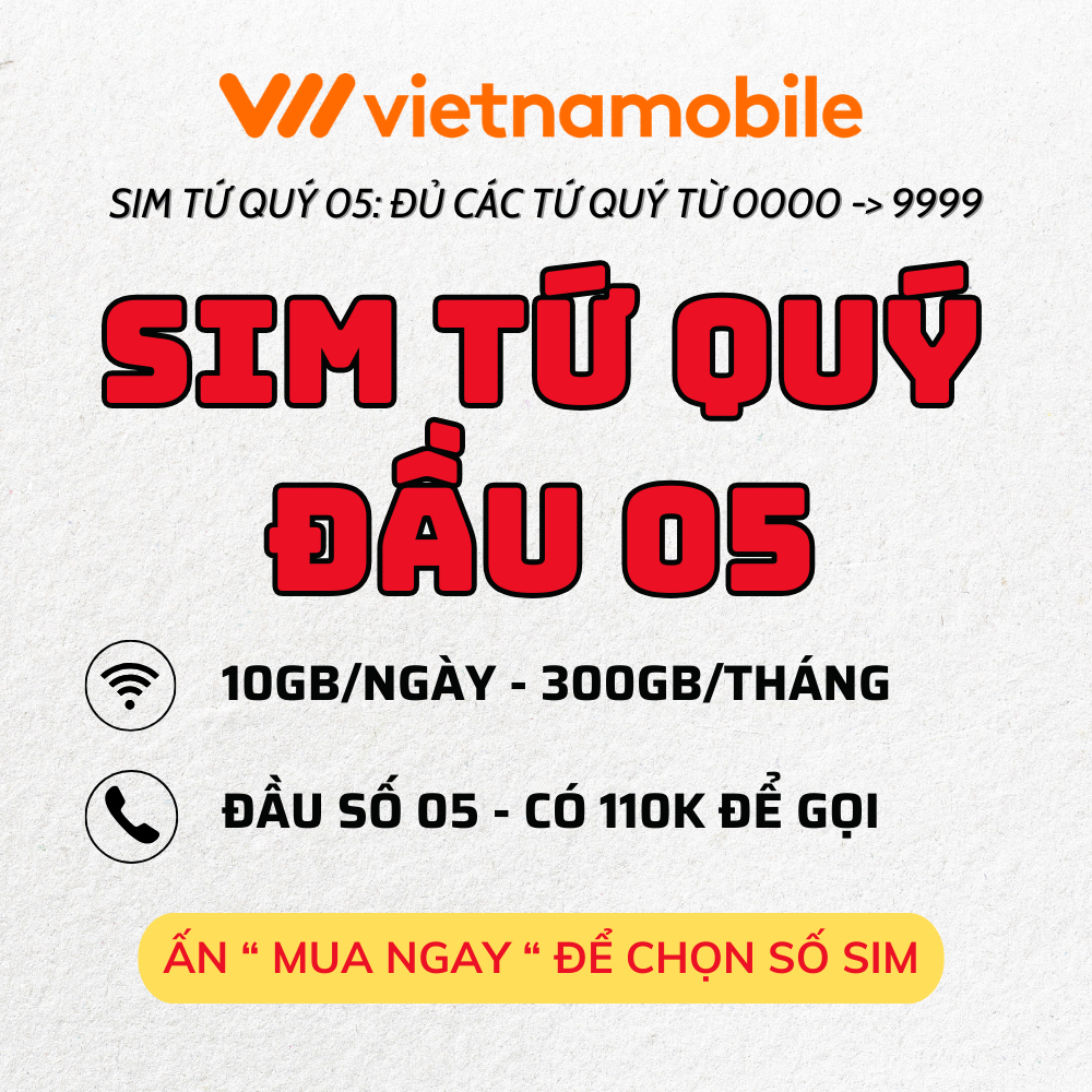 Sim Tứ Quý đầu 05, Sim số đẹp đầu 05 Vietnamobile 10GB data 1Ngày cam ...