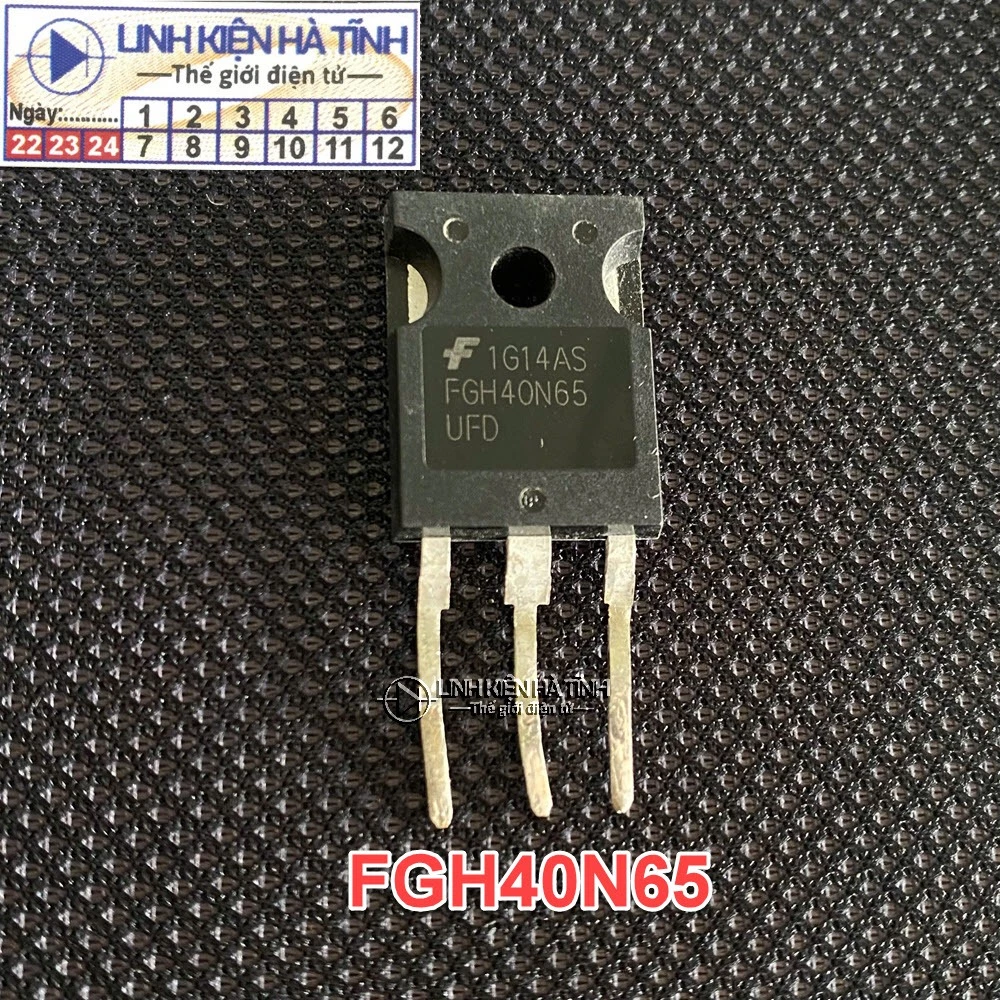 IGBT FGH40N65 40A 650V hàng tháo máy