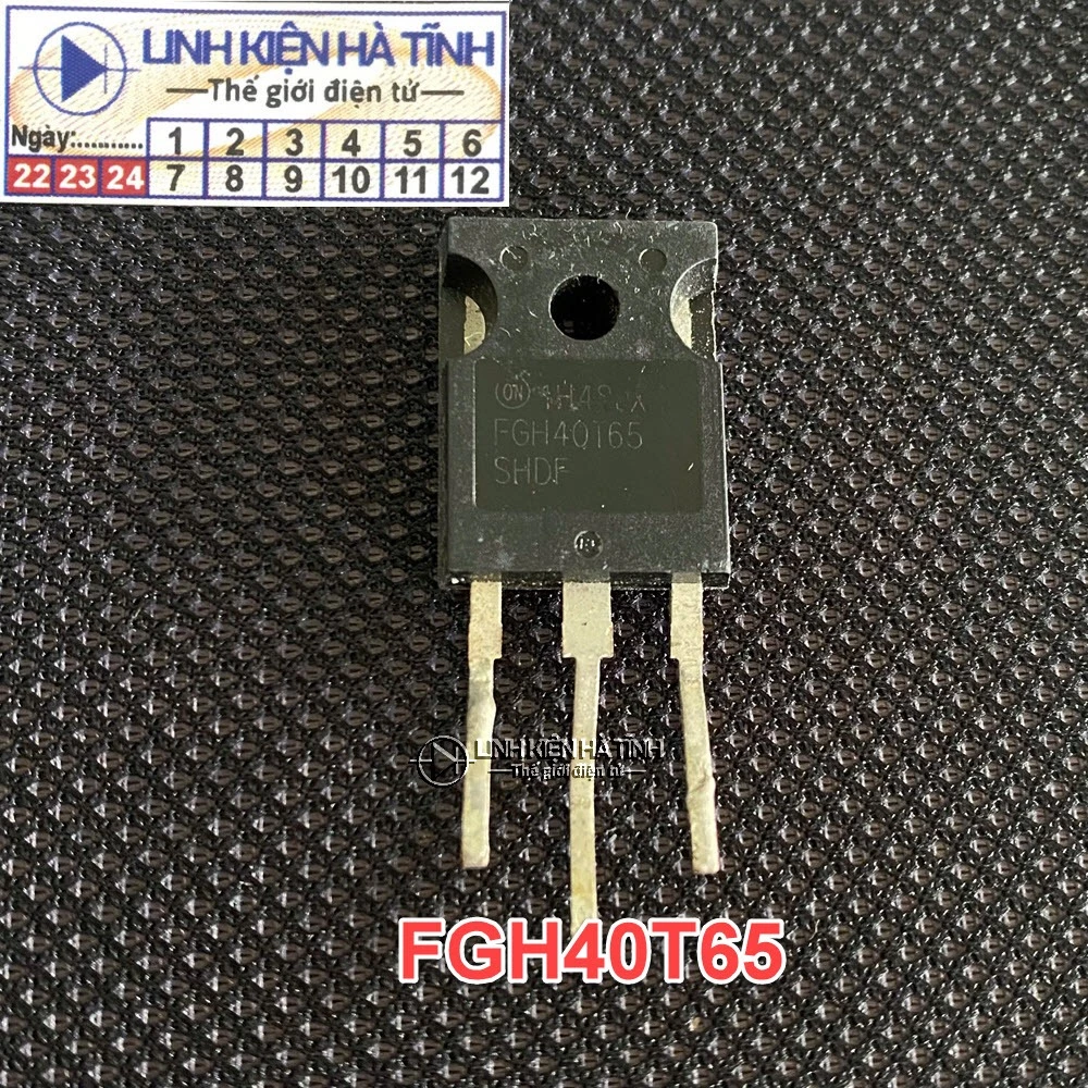 IGBT FGH40T65 40t65 40A 650V hàng tháo máy-AE14