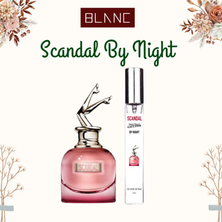 Nước Hoa Nữ Chiết Scandal By Night BLANC PERFUME, Dầu Thơm Hương Hoa Cỏ, Quyến Rũ, Ngọt Ngào, Gợi Cảm