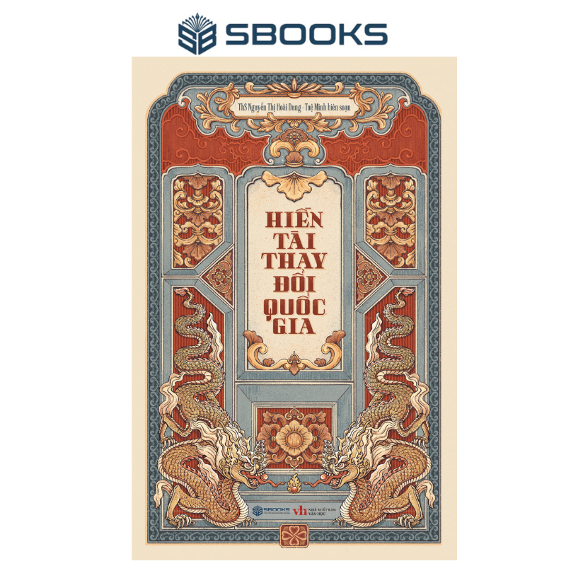 Sách - Hiền Tài Thay Đổi Quốc Gia - Sbooks