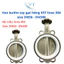 Van bướm tay gạt hãng KST Inox 304 size DN50 - DN100