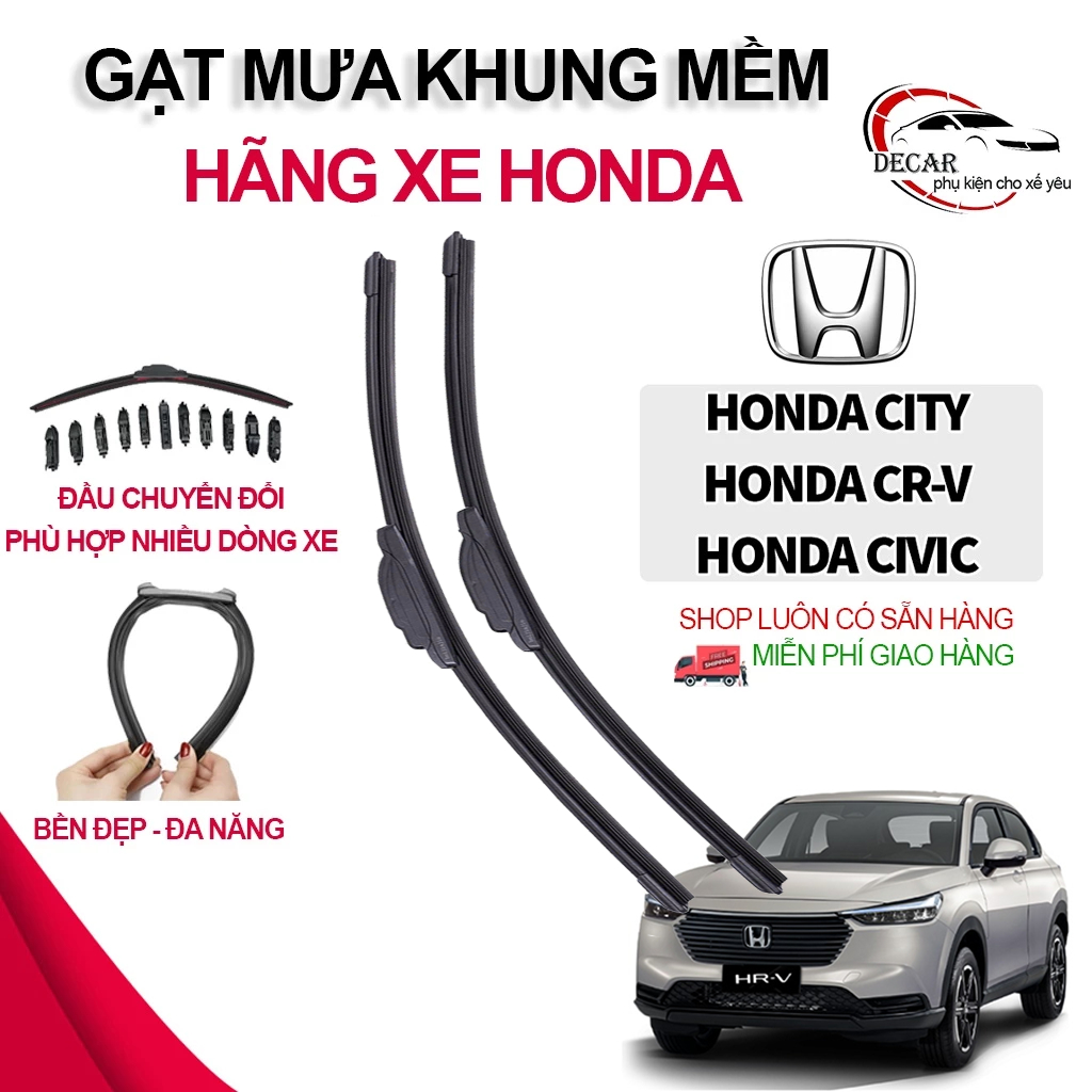 Gạt mưa khung mềm xe Honda Brio,Jazz,City,CR-V,HR-V,Civic, Accord thanh chổi cần gạt mưa silicon mềm không xương