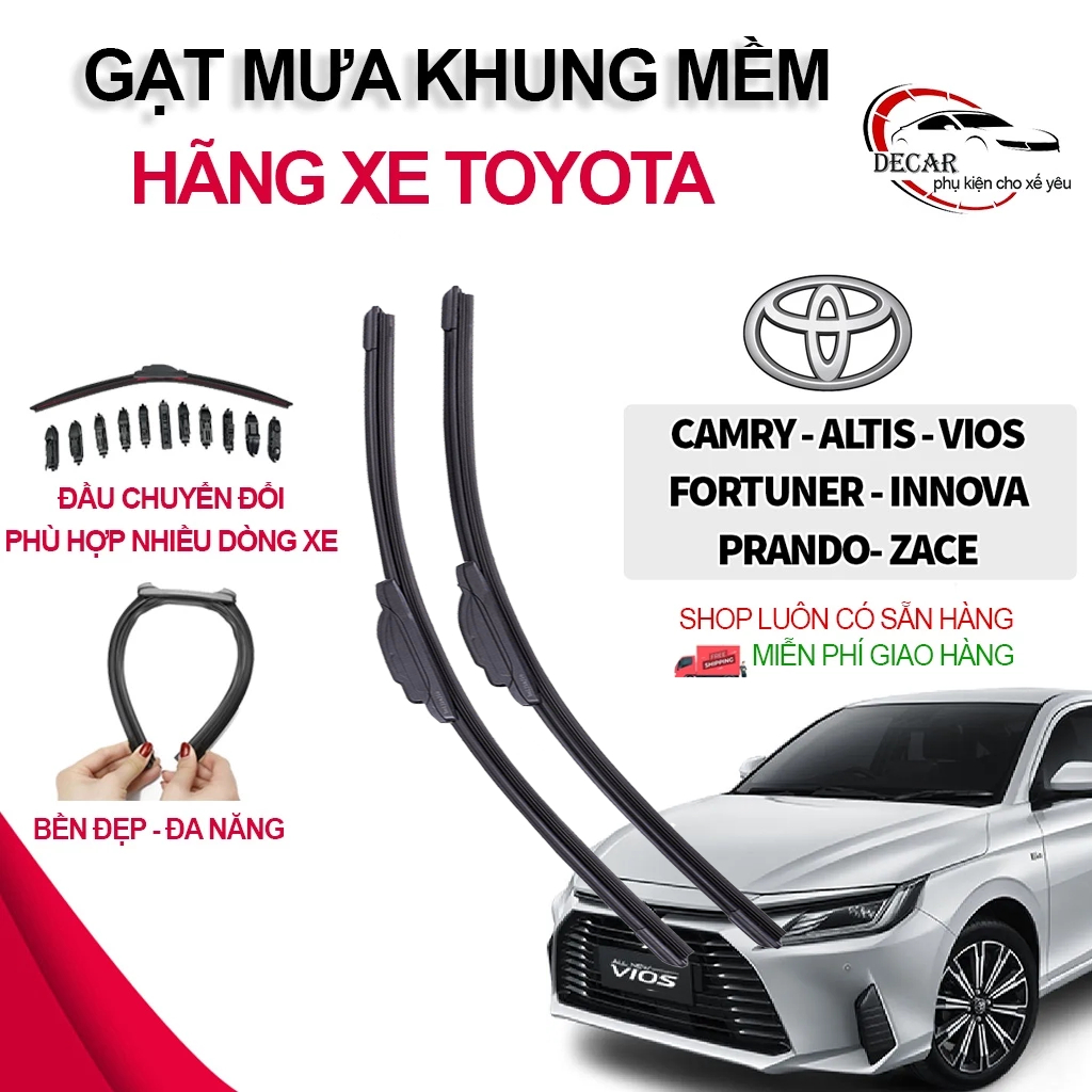 Cần gạt mưa khung mềm xe Toyota Vios, Wigo, Corolla Altis, Camry, Innova, Fortuner, Yaris, Avanza, Rush, Hiace