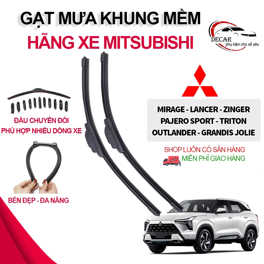 Gạt mưa khung mềm lưỡi silicon xe Mitsubishi Xpander, Triton, Pajero, Attrage, Outlander thanh chổi cần gạt mưa oto