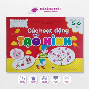 Sách các hoạt động tạo hình 5-6 tuổi theo chương trình giáo dục mầm non, hoạt động tạo hình - MTTT