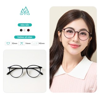 Gọng kính thời trang ANNA dáng tròn mắt nhỏ thời trang cá tính chất liệu nhựa dẻo OL 27021