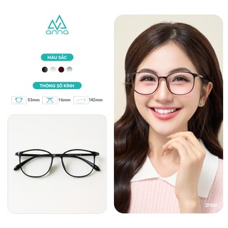 Kính mắt thời trang ANNA dáng tròn mắt nhỏ thời trang cá tính chất liệu nhựa dẻo OL 27020