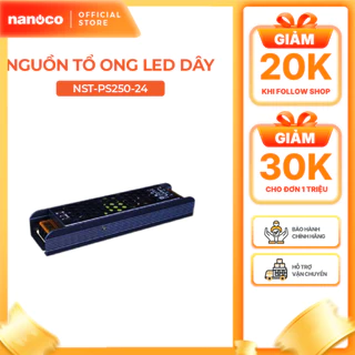 Nguồn tổ ong Nanoco dùng cho LED dây trong nhà Max 60W/150W