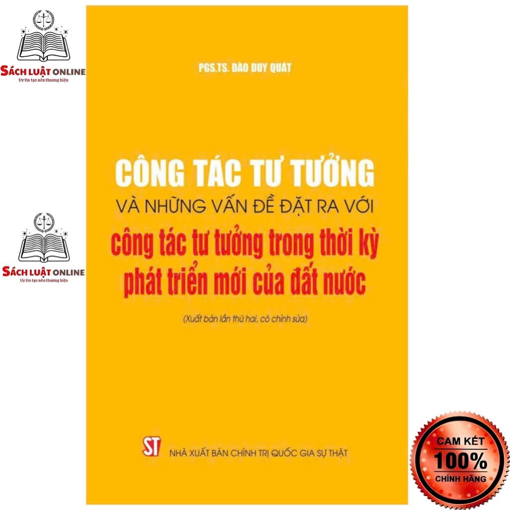 Sách - Công tác tư tưởng và những vấn đề đặt ra với công tác tư tưởng trong thời kỳ phát triển...