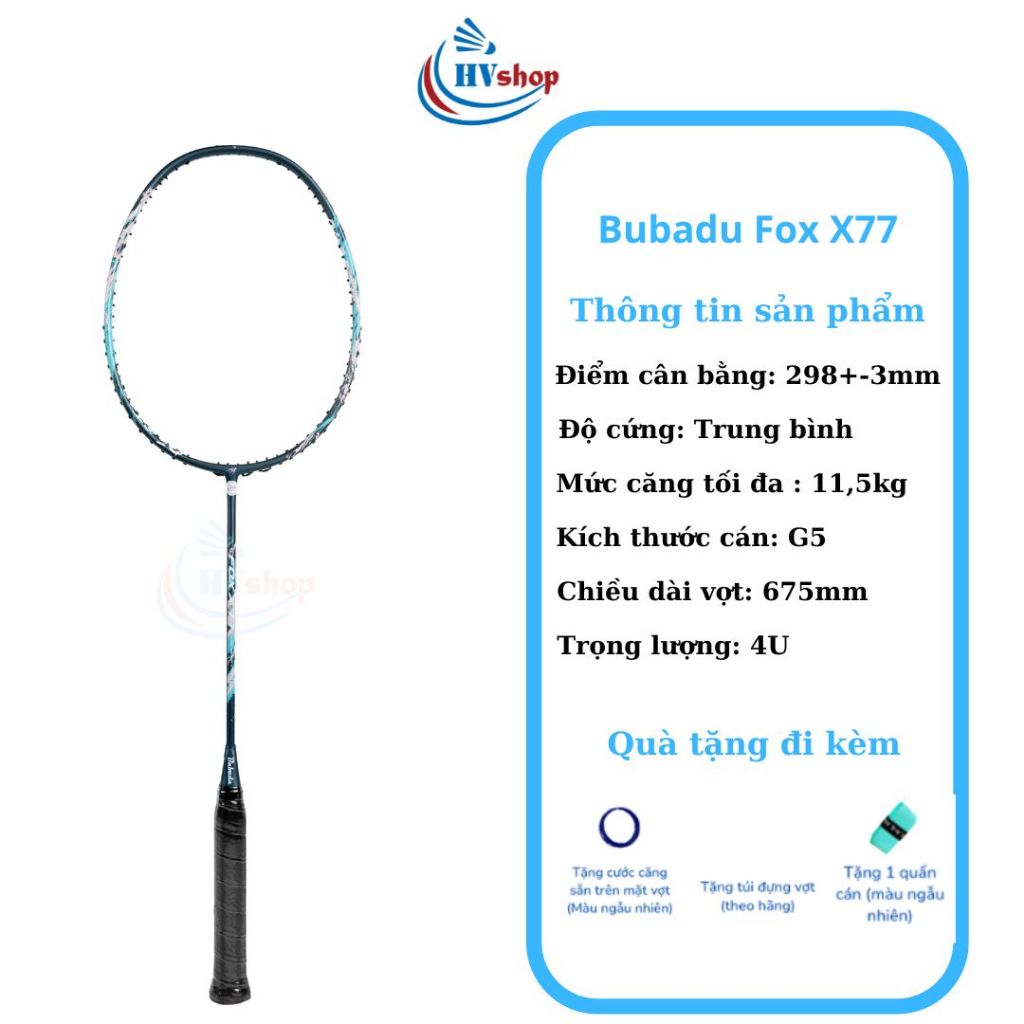 Vợt cầu lông Bubadu Fox X77, X88, X99 chính hãng, tặng cước căng sẵn, bao đơn, quấn cán - HVShop
