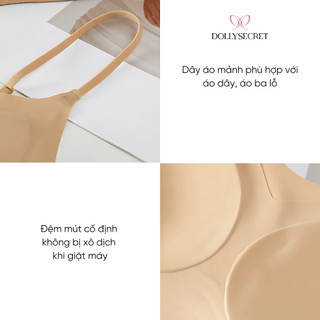 Áo Lót Mùa Hè ZERO FEELING Dây Mảnh Tàng Hình DOLLY SECRET Áo Bra Không Viền dây 0.5mm Không Mắc Cài A60