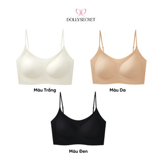 Áo Lót Mùa Hè ZERO FEELING Dây Mảnh Tàng Hình DOLLY SECRET Áo Bra Không Viền dây 0.5mm Không Mắc Cài A60