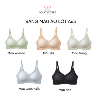 Áo Lót CRYSTAL ICE Lụa Băng Thoáng Khí 360 DOLLY SECRET Áo Ngực Su Đúc Nâng Vòng 1 Không Gọng Mỏng Mịn A63