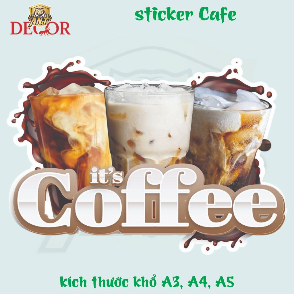 Decal Cà Phê sẵn keo chống nước trang trí xe nước - Chống Thấm, Bám Mực Tốt, Dễ Dán