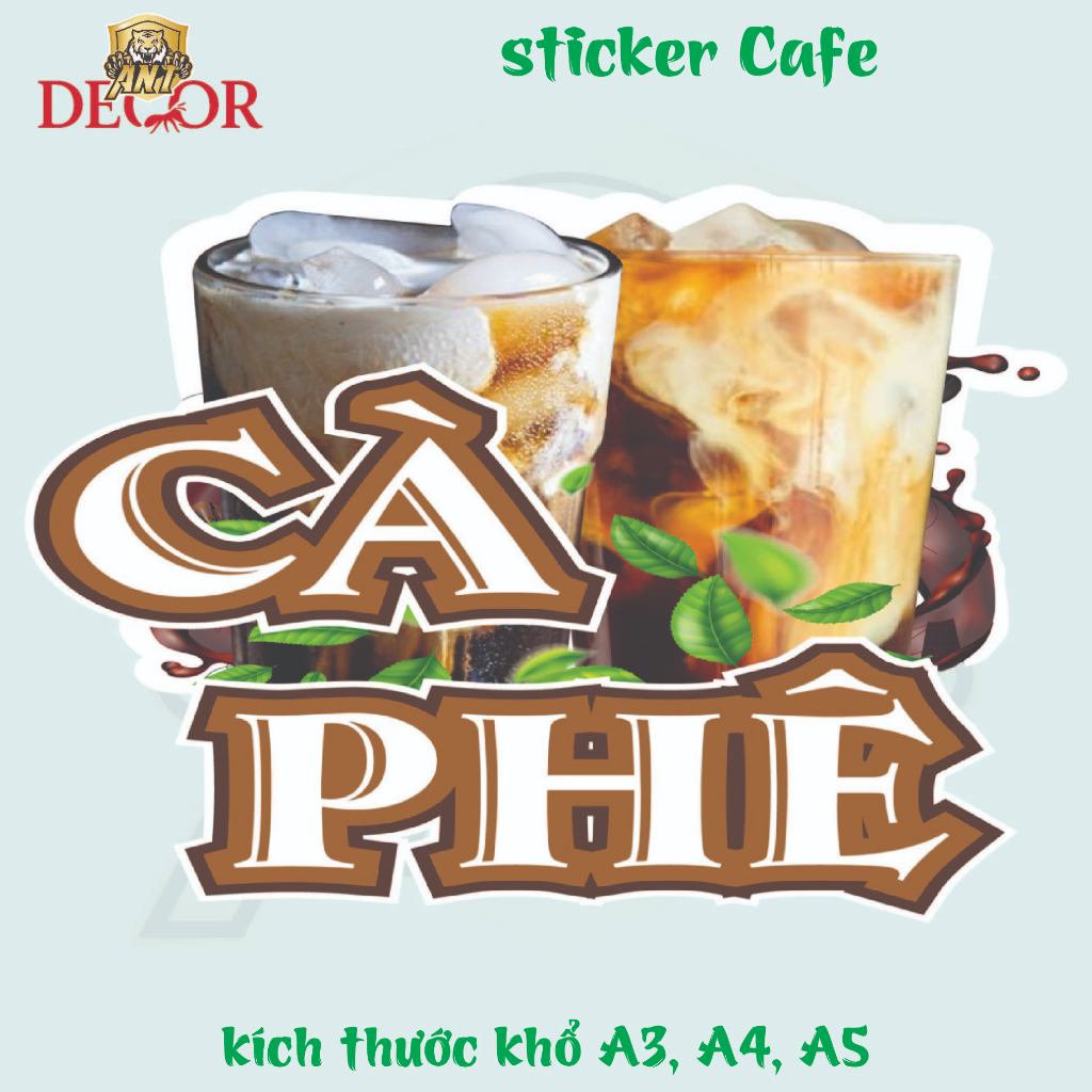Decal Cà Phê sẵn keo chống nước trang trí xe nước - Chống Thấm, Bám Mực Tốt, Dễ Dán
