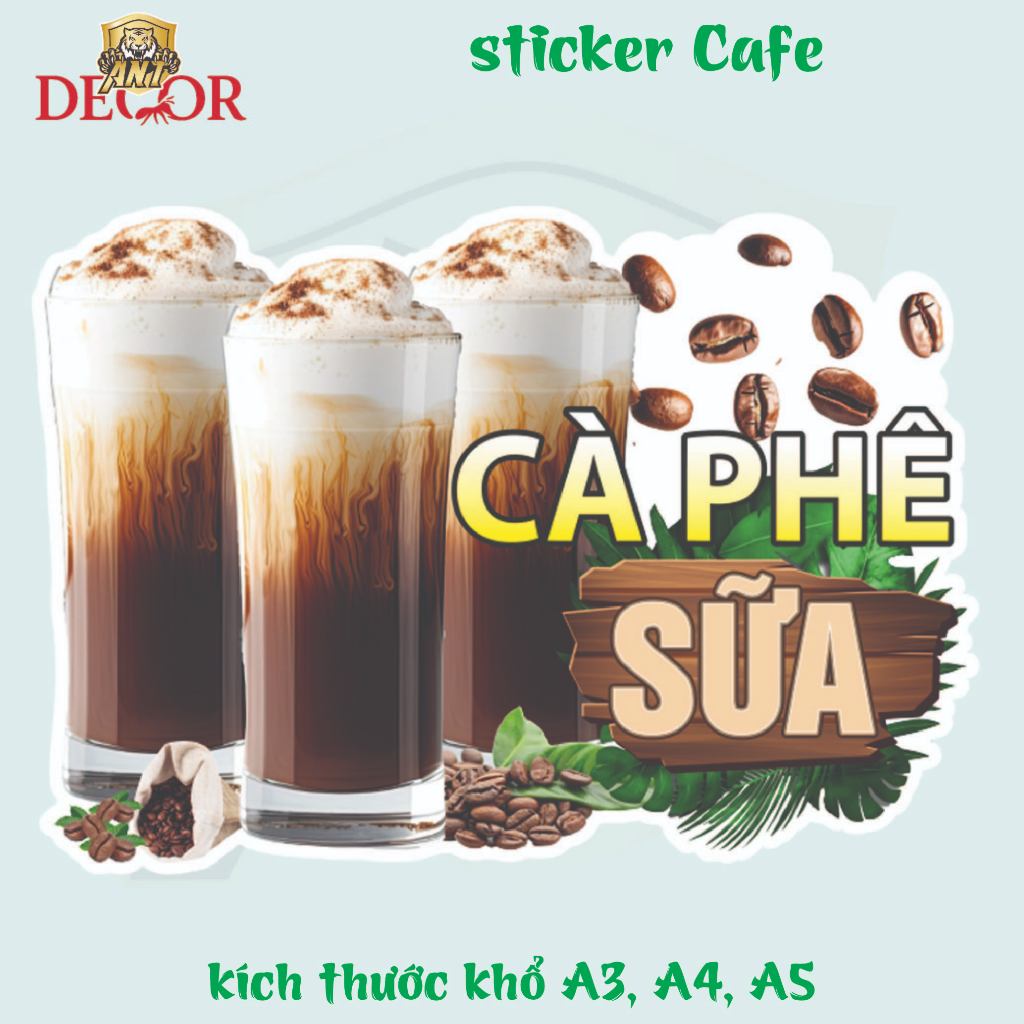 Decal Cà Phê SỮA sẵn keo chống nước trang trí xe nước