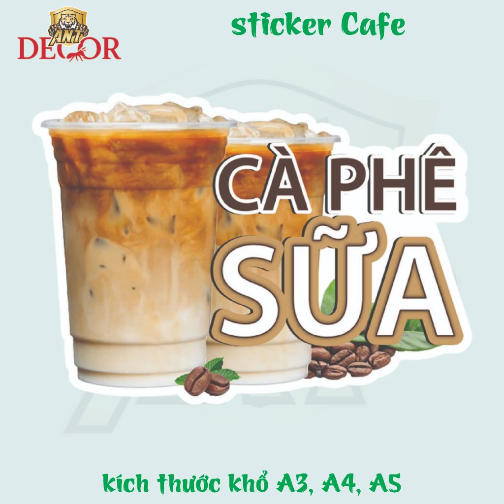 Decal Cà Phê SỮA sẵn keo chống nước trang trí xe nước