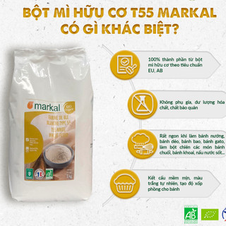 Bột mì hữu cơ đa dụng T55 Markal 1kg, bột mì làm bánh cho bé