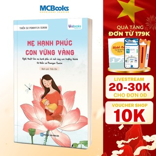 Sách - Mẹ Hạnh Phúc, Con Vững Vàng - Unibooks
