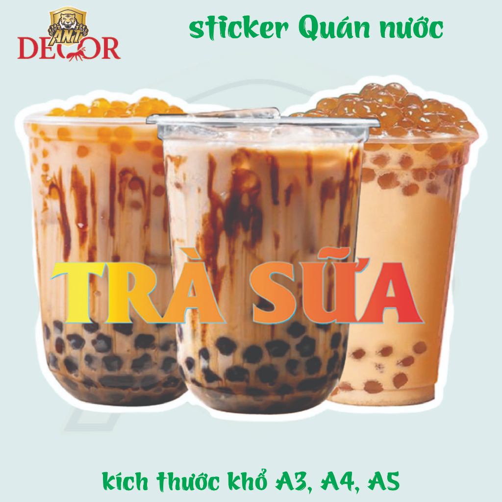 Decal TRÀ SỮA – Nhãn Dán Trang Trí Xe Bán Trà Sữa, Quầy Nước – Chống Nước - Dễ Dán, Bền Đẹp, Bền Màu